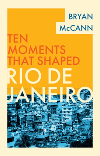 Rio de Janeiro, Bryan (Georgetown University McCann - Gebonden - 9781316515440