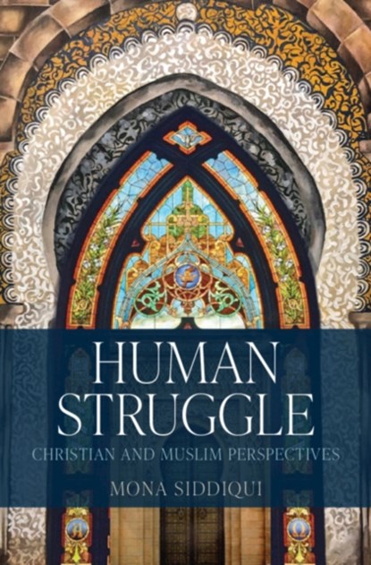 Human Struggle, Mona (University of Edinburgh) Siddiqui - Gebonden - 9781316518540