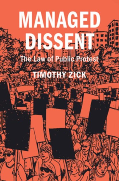Managed Dissent, Timothy (Williams & Mary Law School Zick - Gebonden - 9781316519561