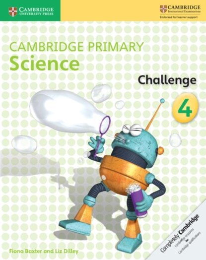 Cambridge Primary Science Challenge 4, Fiona Baxter ; Liz Dilley - Paperback - 9781316611197