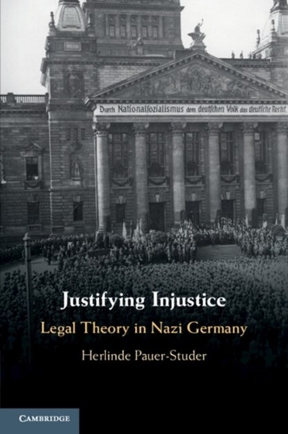 Justifying Injustice, Herlinde Pauer-Studer - Paperback - 9781316612163