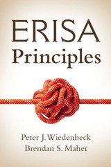 ERISA Principles - Peter J. (Washington University School of Law) Wiedenbeck ; Brendan S. (Texas A&M University School of Law) Maher - 9781316617786