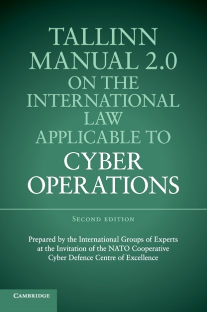 Tallinn Manual 2.0 on the International Law Applicable to Cyber Operations, Michael N. Schmitt - Paperback - 9781316630372