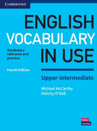 English Vocabulary in Use Upper-Intermediate Book with Answers, Michael McCarthy ; Felicity O'Dell - Paperback - 9781316631751
