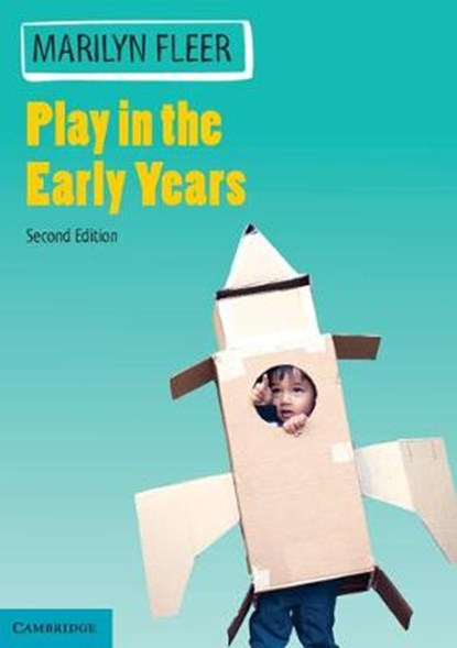 Play in the Early Years, FLEER,  Marilyn (Monash University, Victoria) - Paperback - 9781316631898