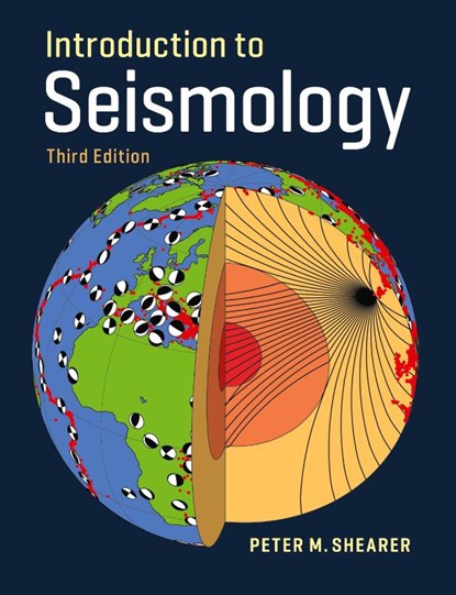 Introduction to Seismology, Peter M. (University of California Shearer - Paperback - 9781316635742