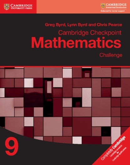 Cambridge Checkpoint Mathematics Challenge Workbook 9, Greg Byrd ; Lynn Byrd ; Chris Pearce - Paperback - 9781316637432