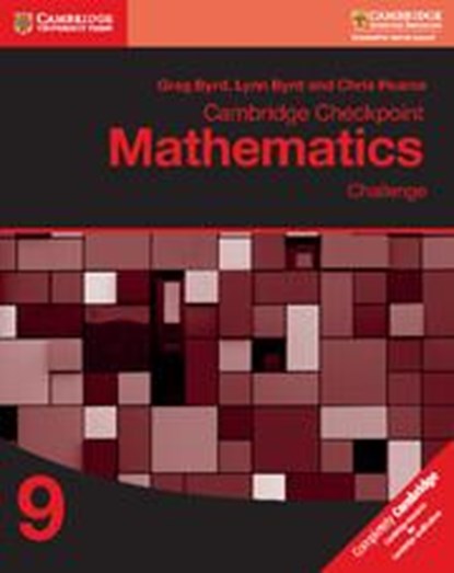 Cambridge Checkpoint Mathematics Challenge Workbook 9, Greg Byrd ; Lynn Byrd ; Chris Pearce - Paperback - 9781316637432