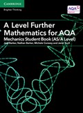 A Level Further Mathematics for AQA Mechanics Student Book (AS/A Level) | Barker, Jess ; Barker, Nathan ; Conway, Michele ; Such, Janet | 