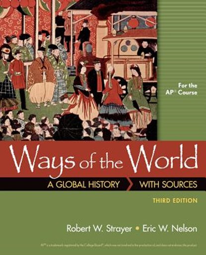 Ways of the World with Sources for the Ap(r) Course, Robert Strayer - Gebonden - 9781319022723