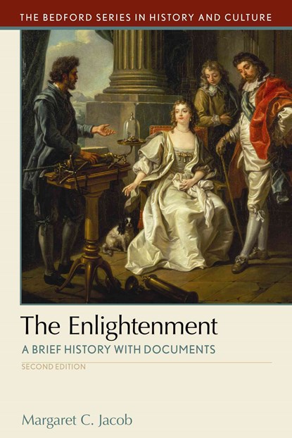 The Enlightenment: A Brief History with Documents, Margaret C. Jacob - Paperback - 9781319048860