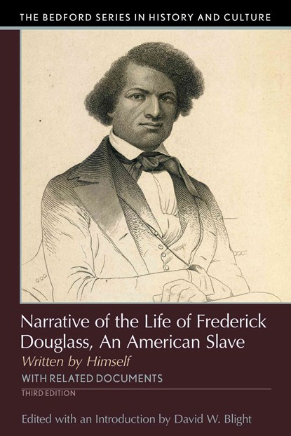 Narrative of the Life of Frederick Douglass, an American Slave: Written by Himself, David Blight - Paperback - 9781319048891