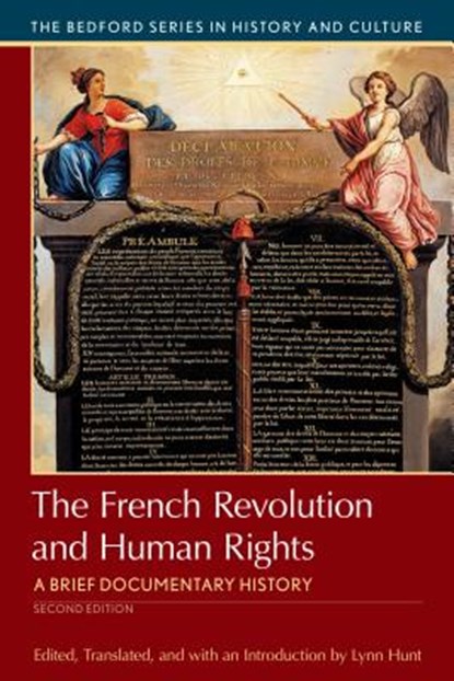 The French Revolution and Human Rights: A Brief History with Documents, Lynn Hunt - Paperback - 9781319049034
