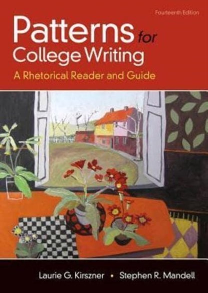 Patterns For College Writing, Laurie G. Kirszner - Paperback - 9781319056643