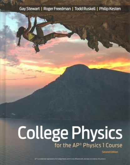 Physics for the AP® Course, Roger Freedman ; Todd Ruskell ; Philip R. Kesten ; David L. Tauck - Gebonden - 9781319100971