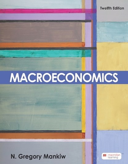 Macroeconomics, N. Gregory Mankiw - Paperback - 9781319128326