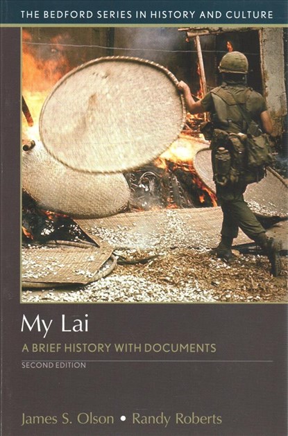 My Lai: A Brief History with Documents, James Olson - Paperback - 9781319169282