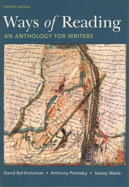 Ways of Reading: An Anthology for Writers, David Bartholomae - Paperback - 9781319195809