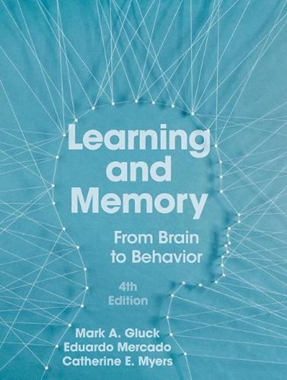 Learning and Memory, Mark A. Gluck ; Eduardo Mercado ; Catherine E. Myers - Gebonden - 9781319207342