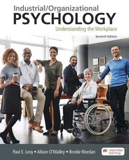 Industrial/Organizational Psychology, Paul Levy ; O'Malley Alison ; Riordan Brodie - Paperback - 9781319419240