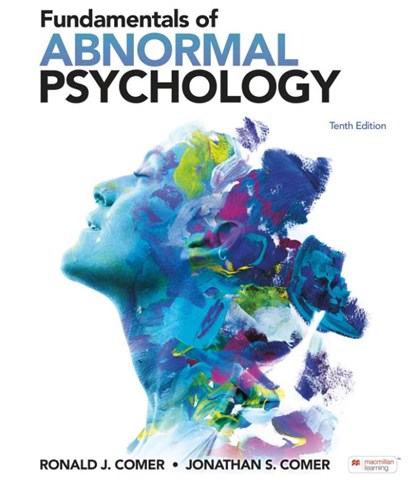 Fundamentals of Abnormal Psychology (International Edition), Ronald Comer ; Comer Jonathan - Paperback - 9781319441326