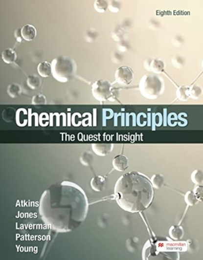 Chemical Principles, Peter Atkins ; Jones Loretta ; Laverman Leroy ; Young Kelley - Paperback - 9781319498498