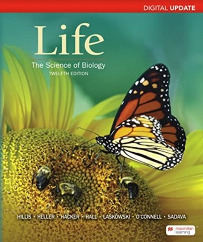 Life: The Science of Biology Digital Update, David Hillis ; Heller H. Craig ; Hacker Sally ; Hall David ; Laskowski Marta - Paperback - 9781319498535
