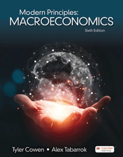 Modern Principles of Macroeconomics, Tyler Cowen ; Tabarrok Alex - Paperback - 9781319544355