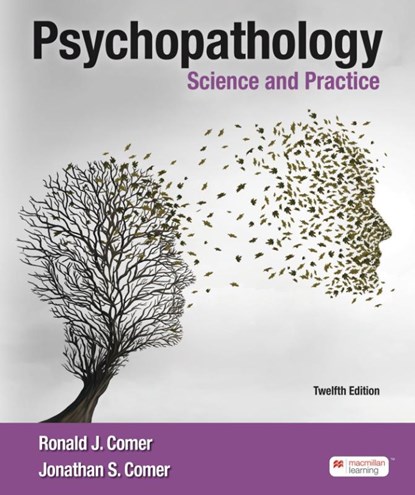 Psychopathology: Science and Practice, Ronald Comer ; Comer Jonathan - Paperback - 9781319544782