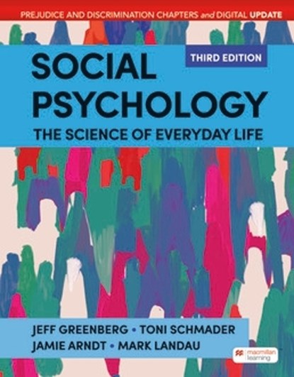 Social Psychology Digital Update, Jeff Greenberg ; Schmader Toni ; Arndt Jamie ; Landau Mark - Paperback - 9781319546540