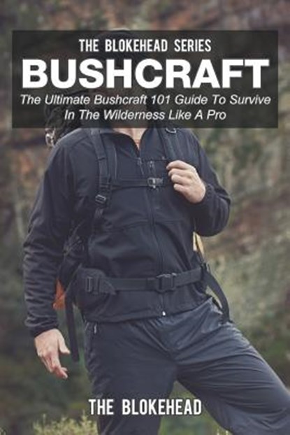 Bushcraft, The Blokehead - Paperback - 9781320547109