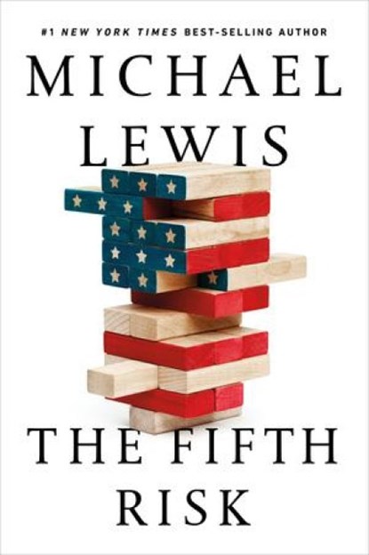 The Fifth Risk, Michael Lewis - Gebonden - 9781324002642