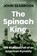 The Spinach King, John Seabrook - Gebonden - 9781324003526