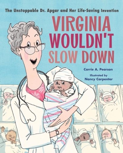 Virginia Wouldn't Slow Down!, Carrie A. Pearson - Gebonden - 9781324003939
