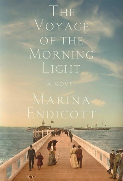 The Voyage of the Morning Light - A Novel, Marina Endicott - Paperback - 9781324007067