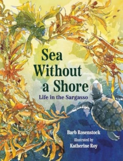Sea Without a Shore, Barb Rosenstock - Gebonden - 9781324016076