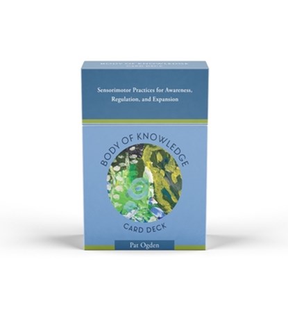 Body of Knowledge Card Deck, Pat (Sensorimotor Psychotherapy Institute) Ogden - Losbladig - 9781324016496