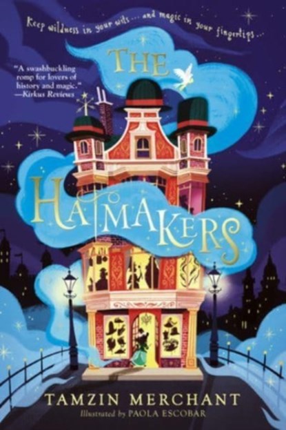 The Hatmakers, Tamzin Merchant ; Paola Escobar - Paperback - 9781324020035