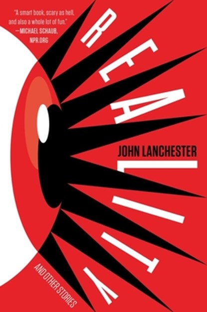 Reality and Other Stories, John Lanchester - Paperback - 9781324020158