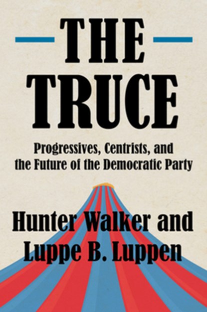 The Truce, Hunter Walker ; Luppe B. Luppen - Gebonden - 9781324020387