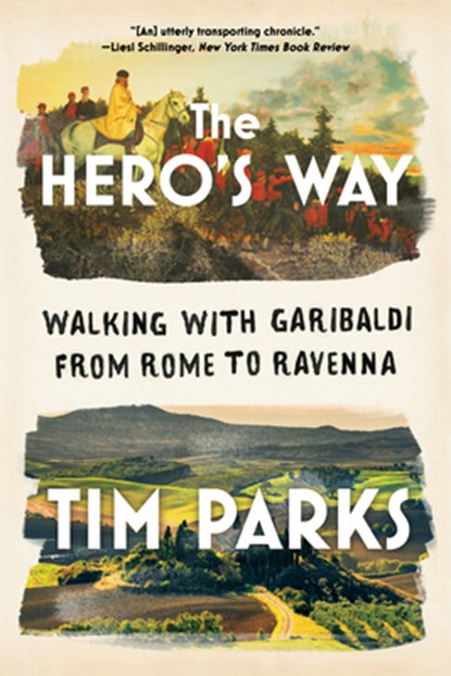 Hero's Way, Tim Parks - Paperback - 9781324021964