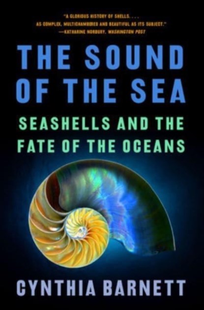 The Sound of the Sea, Cynthia (University of Florida) Barnett - Paperback - 9781324022077