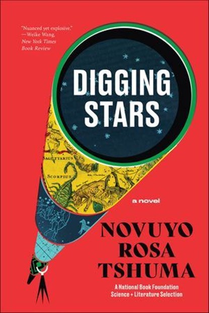 Digging Stars, Novuyo Rosa Tshuma - Ebook - 9781324035183