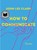 How to Communicate, John Lee Clark - Gebonden - 9781324035343