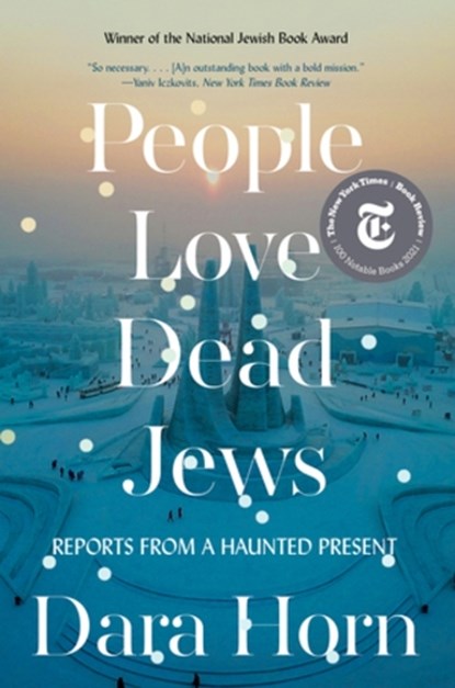 People Love Dead Jews, Dara Horn - Paperback - 9781324035947