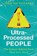 Ultra-Processed People, Chris Van Tulleken - Gebonden - 9781324036722