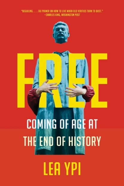 FREE 8211 COMING OF AGE AT THE END O, Lea Ypi - Paperback - 9781324050292