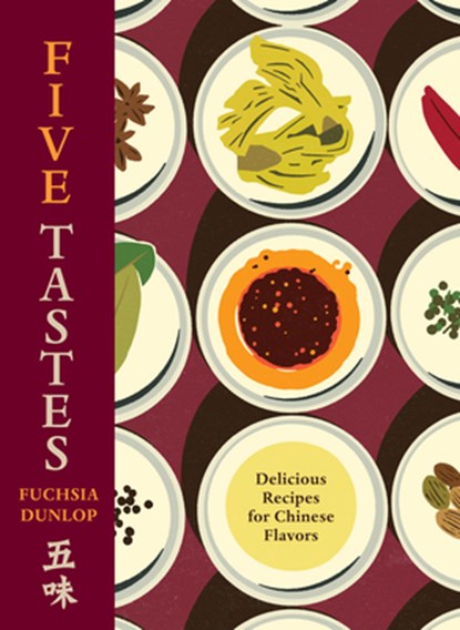 Five Tastes, Fuchsia Dunlop - Gebonden - 9781324050704