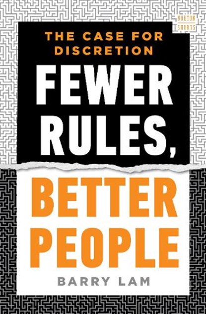 Fewer Rules, Better People, Barry (University of California Lam - Gebonden - 9781324051244