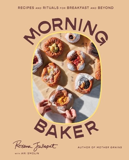 Morning Baker, Roxana Jullapat - Gebonden - 9781324051350